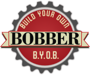 B.Y.O.  Bobber